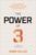 The Power Of 3 by Hiller Robb
