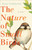 The Nature Of Small Birds: A Novel by Finkbeiner Susie