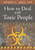 How To Deal With Toxic People by Jantz PhD GregoryL