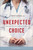 Unexpected Choice by Patti Giebink Md