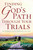 Finding God's Path Through Your Trials by George Elizabeth