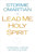 Lead Me Holy Spirit by Omartian Stormie