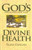 God's Prescription For Divine Health by Copeland Gloria