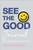 See The Good Journal by Windahl Zach