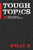Tough Topics by Kopp Kelly