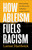 How Ableism Fuels Racism by Hardwick Lamar
