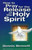 HOW TO PRAY FOR RELEASE OF THE HOLY SPIRIT by Bennett Dennis J