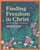 Finding Freedom In Christ by Collins Portia