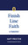 FINISH LINE FAITH by Proctor Matt