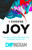 I Choose Joy by Ingram Chip R