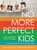 No More Perfect Kids by Savage Jill