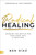 Radical Healing (July 2025) by Diaz Ben