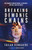 Breaking Demonic Chains by Scroggins Tailah