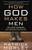 How God Makes Men by Morley Patrick