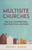 Multisite Churches by Slaton Dustin L