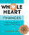 Whole Heart Finances by Enete Shane