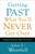 Getting Past What You'll Never Get Over by Westfall John F