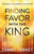 Finding Favor With The King (Repack) by Tenney Tommy