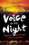 Voice In The Night by Sithole Surprise