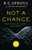 Not A Chance (Revised) by Sproul R C
