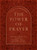 The Power Of Prayer by Broadstreet Publis