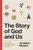 The Story Of God And Us by Nelson Bibles
