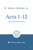 Acts 1 - 12: The Church Is Born by Mohler Albert R