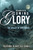 Preparing for the Coming Glory by Ola-Daniel Olatund