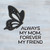 Plaque-Always My Mom Forever Friend w/Magnetic Back by Dexsa