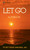 Let Go by Fenelon Francois