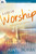 Life Of Worship (Includes Audio CD) by Borba Asaph