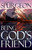 Being Gods Friend by Spurgeon C H