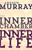 Inner Chamber And The Inner Life by Murray Andrew
