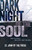 Dark Night Of The Soul by St John Cross