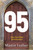 95: The Ideas That Birthed The Reformation by Luther Martin