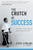Crutch Of Success by Stirling Steve