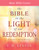 Bible In The Light Of Our Redemption by Kenyon E W
