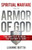 Spiritual Warfare And The Armor Of God by Botta Luanne