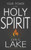 Your Power In The Holy Spirit by Lake John G