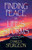 Finding Peace In Lifes Storms by Spurgeon C H