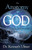 Anatomy Of God: Knowing God For Who He Really Is by Ulmer Kenneth