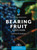 Bearing Fruit In God's Family (2:7 Series V3) by Navigators