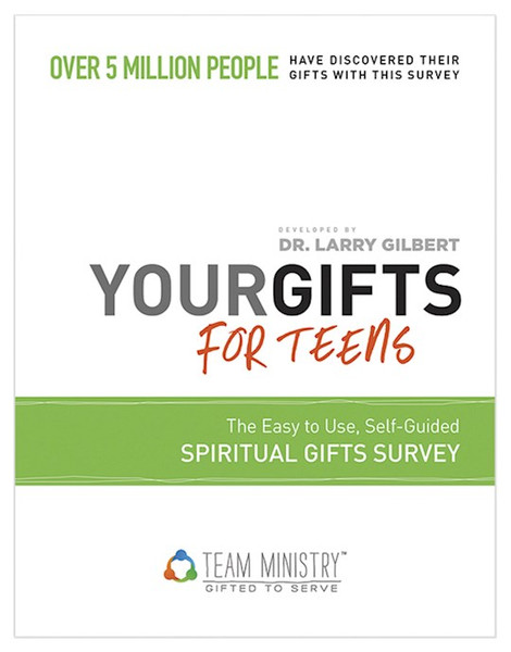 Your Gifts For Teens: Spiritual Gifts Survey (Pack Of 100) by Gilbert Larry