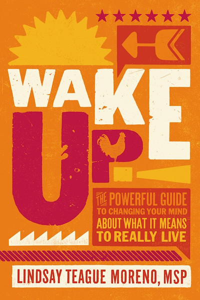 Wake Up!-Softcover by Moreno Lindsay Tea
