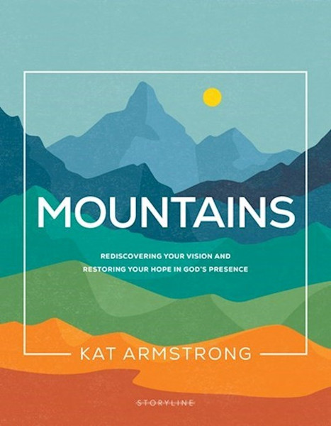 Mountains (Storyline Bible Studies #1) by Armstrong Kat