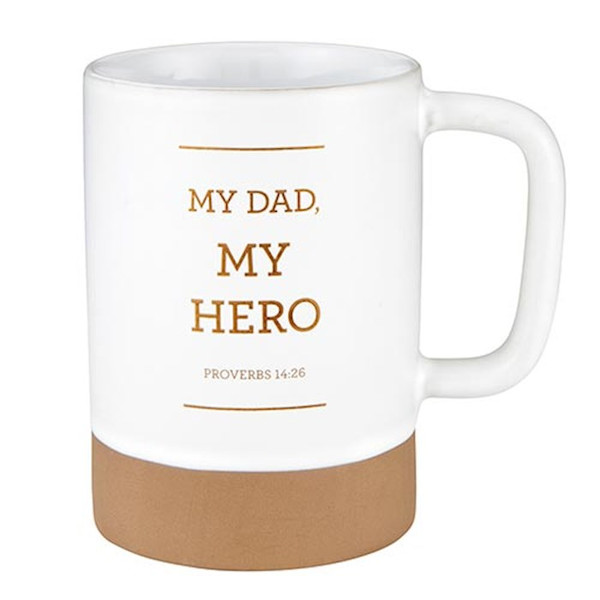 Mug-Dad My Hero (Proverbs 14:26) (17 Oz) by Heartfelt