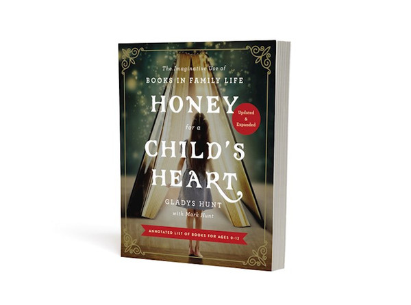 Honey For A Child's Heart (Updated And Expanded) by Hunt Gladys