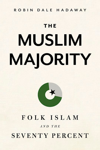 The Muslim Majority by Hadaway Robin