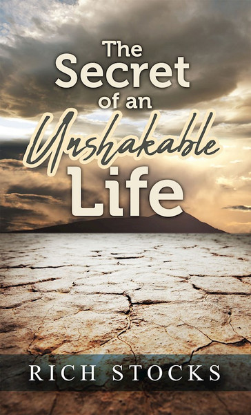The Secret of an Unshakable Life by Stocks Rich