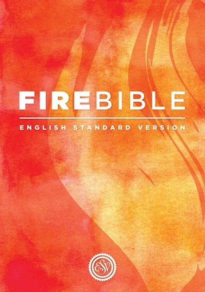 ESV Fire Bible-Hardcover by English Standard V